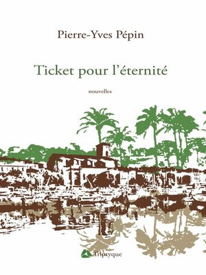 cover image of Ticket pour l'éternité